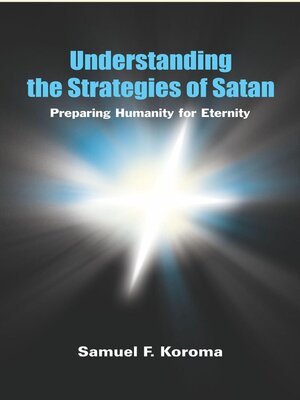 cover image of Understanding the Strategies of Satan